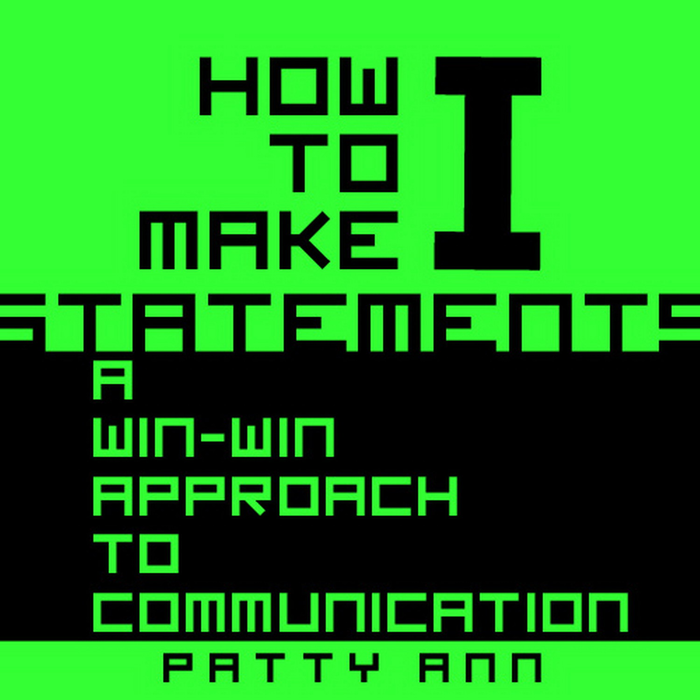 Oral Communication Skills Language Activity > How to Make "I" Statements *Pro-Active Skill Set *NO PREP Handouts *Examples *Practice