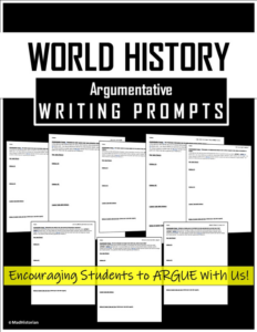 argumentative writing prompts- world history (evidence-based writing)