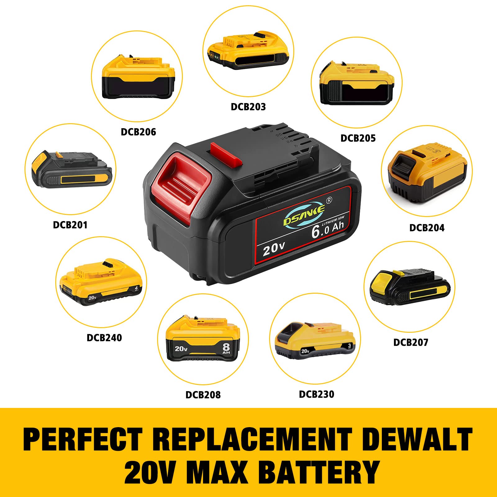 DSANKE 20V 6.0Ah Battery Replace for Dewalt 20V Battery DCB200 DCB206 DCB207 DCB204 DCB203 DCB201 DCB200 DCB180 DCD/DCF/DCG/DCS Series Dewalt 20V Battery