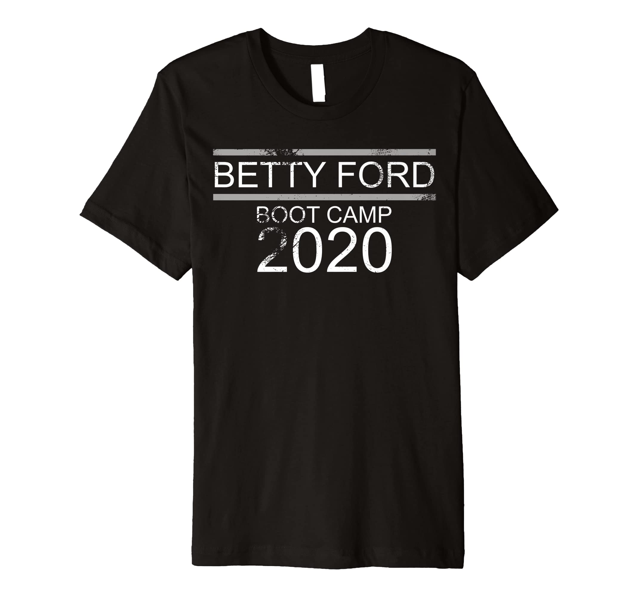 BETTY FORD BOOT CAMP 2020 Premium T-Shirt