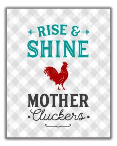 funny ‘mother cluckers’’ kitchen wall art sign - 8x10 unframed gray, teal, red & white kitchen print perfect for modern farmhouse, rustic, vintage, cottage, country and retro decor.