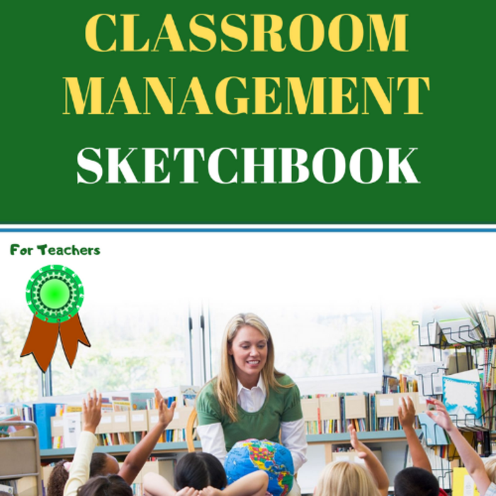 Classroom Management Sketchbook for Teachers with Citations