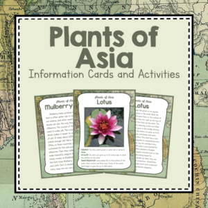 asia unit study: plants of asia