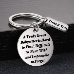 Babysitter Gift A Truly Great Babysitter is Hard to Find Keychain Thank You Gift for Babysitter