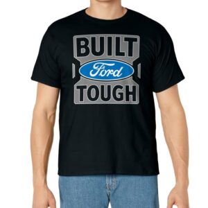 Ford Trucks Built Ford Tough T-Shirt