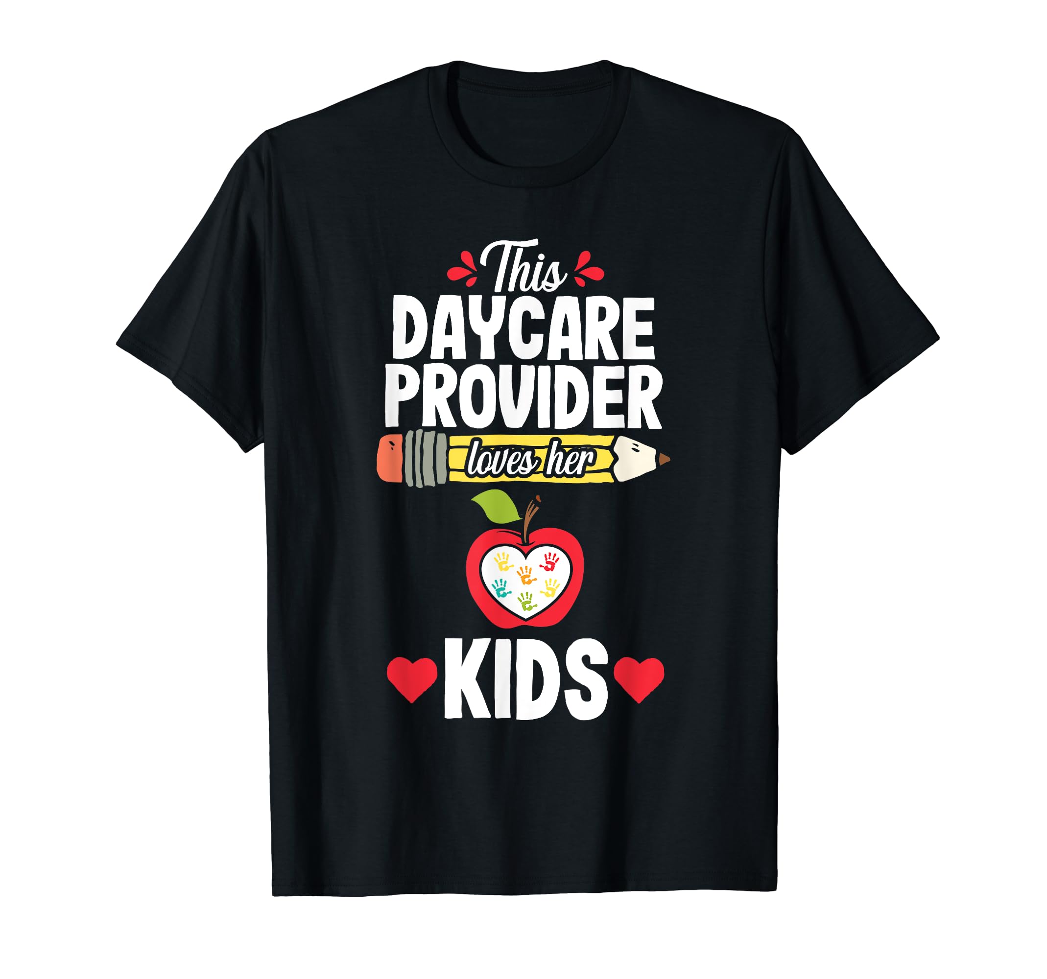 Daycare Provider Loves Childcare Teacher Appreciation T-Shirt