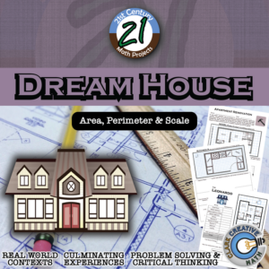 dream house -- area, perimeter & scale stem - 21st century math project