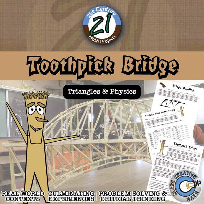 Toothpick Bridge -- Geometry & Engineering STEM - 21st Century Math Project