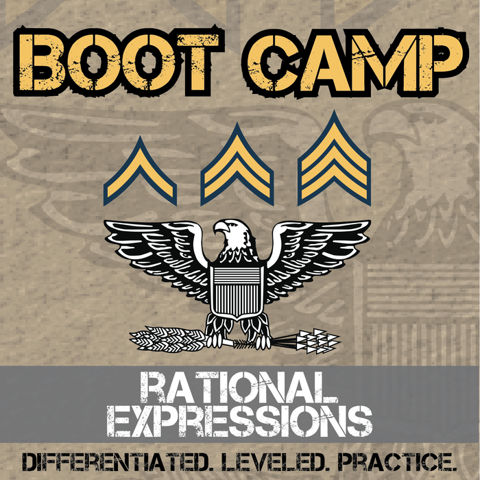 Rational Expressions Boot Camp -- Differentiated Practice Assignments