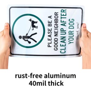 Enjoyist 2 Pack Clean Up After Your Dog Sign, Clean Up After Your Pets, Be a Good Neighbor Sign, 12"x 8" .04" Aluminum Sign Rust Free Aluminum-UV Protected and Weatherproof