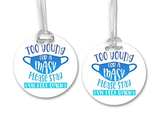 Stroller Tag/Too Young for a Mask Stay Six Feet Back/Social Distancing/Don't Touch/Car Seat Tag/Germ Tag/Preemie/NICU