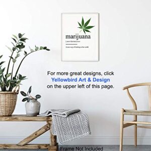 Marijuana Definition Wall Decor Picture Print - Funny 8x10 Room Decoration for Home, Apartment, Dorm, Bedroom - Gift for Pot, Weed, Ganja, Cannabis, CBD Fans, Potheads - Contemporary Art Poster