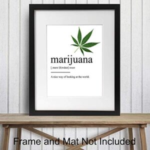 Marijuana Definition Wall Decor Picture Print - Funny 8x10 Room Decoration for Home, Apartment, Dorm, Bedroom - Gift for Pot, Weed, Ganja, Cannabis, CBD Fans, Potheads - Contemporary Art Poster