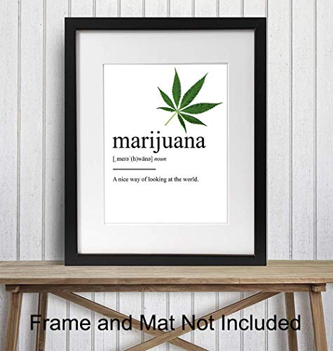 Marijuana Definition Wall Decor Picture Print - Funny 8x10 Room Decoration for Home, Apartment, Dorm, Bedroom - Gift for Pot, Weed, Ganja, Cannabis, CBD Fans, Potheads - Contemporary Art Poster
