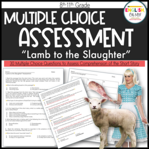 multiple choice assessment-"lamb to the slaughter" short story