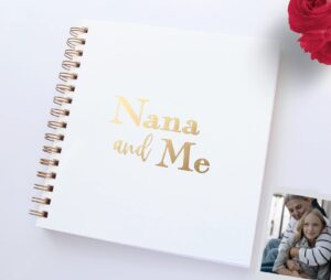 nana and me memory book, grandmother's memory book real rose gold foil, 9.25" x 7.5" spiral scrapbook. 120 blank pgs, baby journal for grandma, letters from nana memory book (wh/rg)