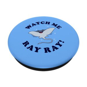 Watch Me Ray Ray - Stingray Sting Manta Whip PopSockets Grip and Stand for Phones and Tablets