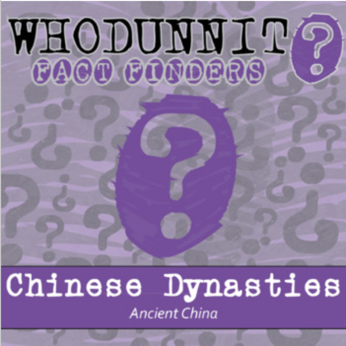 Whodunnit? - Ancient China - Dynasties - Knowledge Building Class Activity