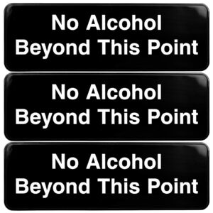 excello global products no alchohol beyond this point sign: easy to mount informative plastic sign with symbols 9x3, pack of 3 (black)