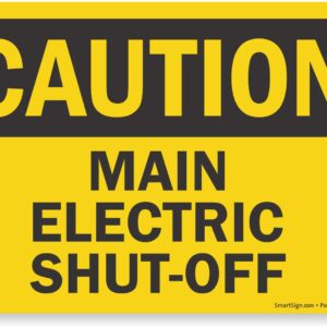 SmartSign 7 x 10 inch “Caution - Main Electric Shut-Off” OSHA Sign, Digitally Printed, 55 mil HDPE Plastic, Black and Yellow