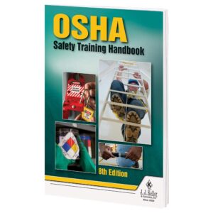osha safety training handbook, 8th edition (5.25"w x 8.25"h, english, softbound) - j. j. keller & associates - jobsite training guide provides osha approved safety regulations & hazard analysis tips