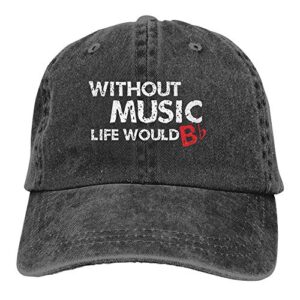 Denim Cap Without Music Life Would B Flat Baseball Dad Cap Classic Adjustable Sports for Men Women Hat