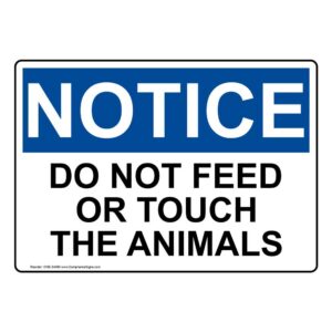 compliancesigns.com notice do not feed or touch the animals osha safety sign, 10x7 inch plastic for recreation white