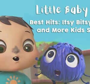 Little Baby Bum Best Hits: Itsy Bitsy Spider and More Kids Songs!