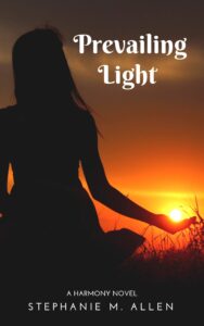 prevailing light (harmony book 4)