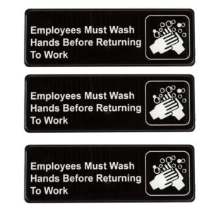 employees must wash hands before returning to work sign (pack of 3) easy to mount with a self adhesive backing. great for business and restaurants, 9" x 3".