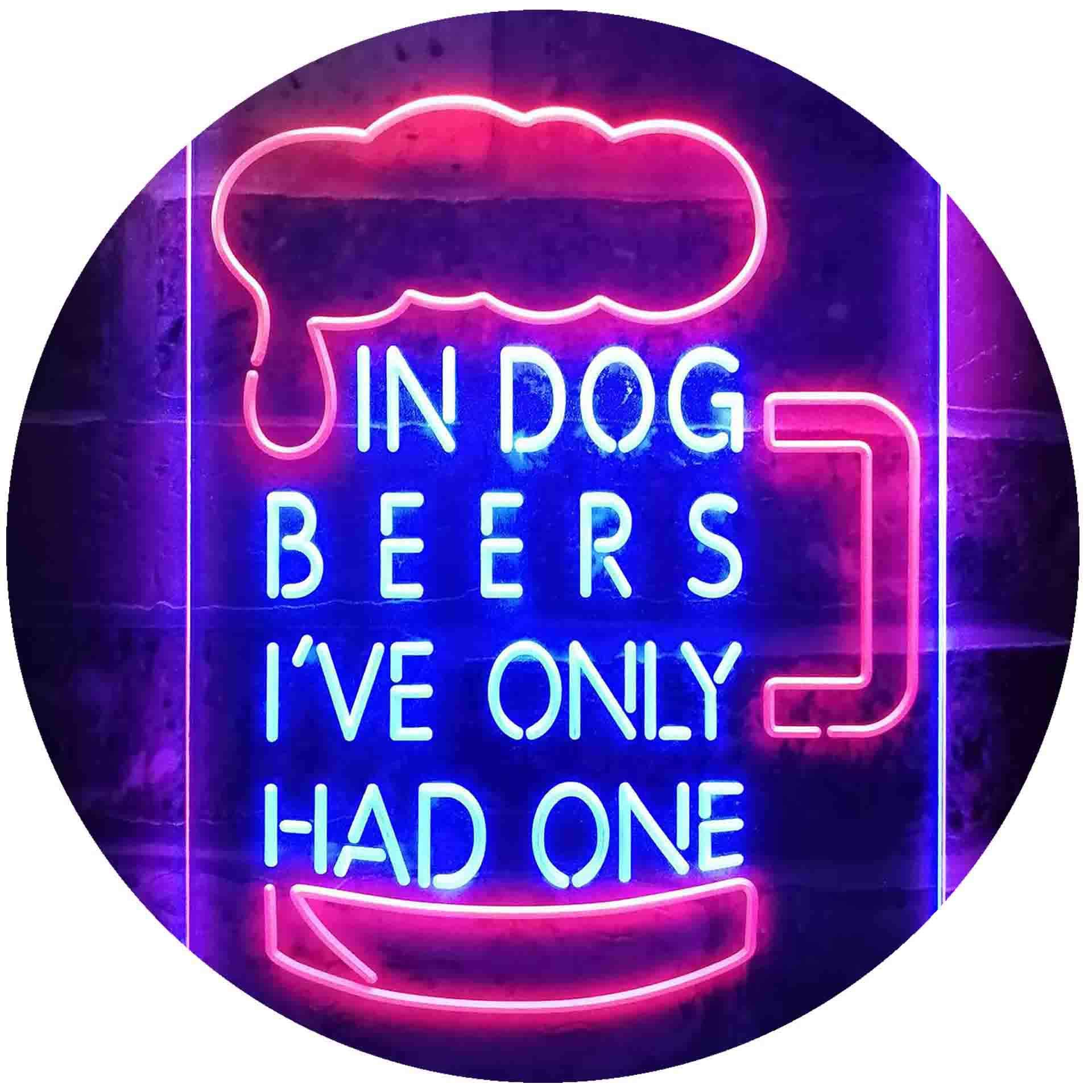 ADVPRO in Dog Beers I've Only Had One Bar Décor Dual Color LED Neon Sign Red & Blue 8.5" x 12" st6s23-i3419-rb