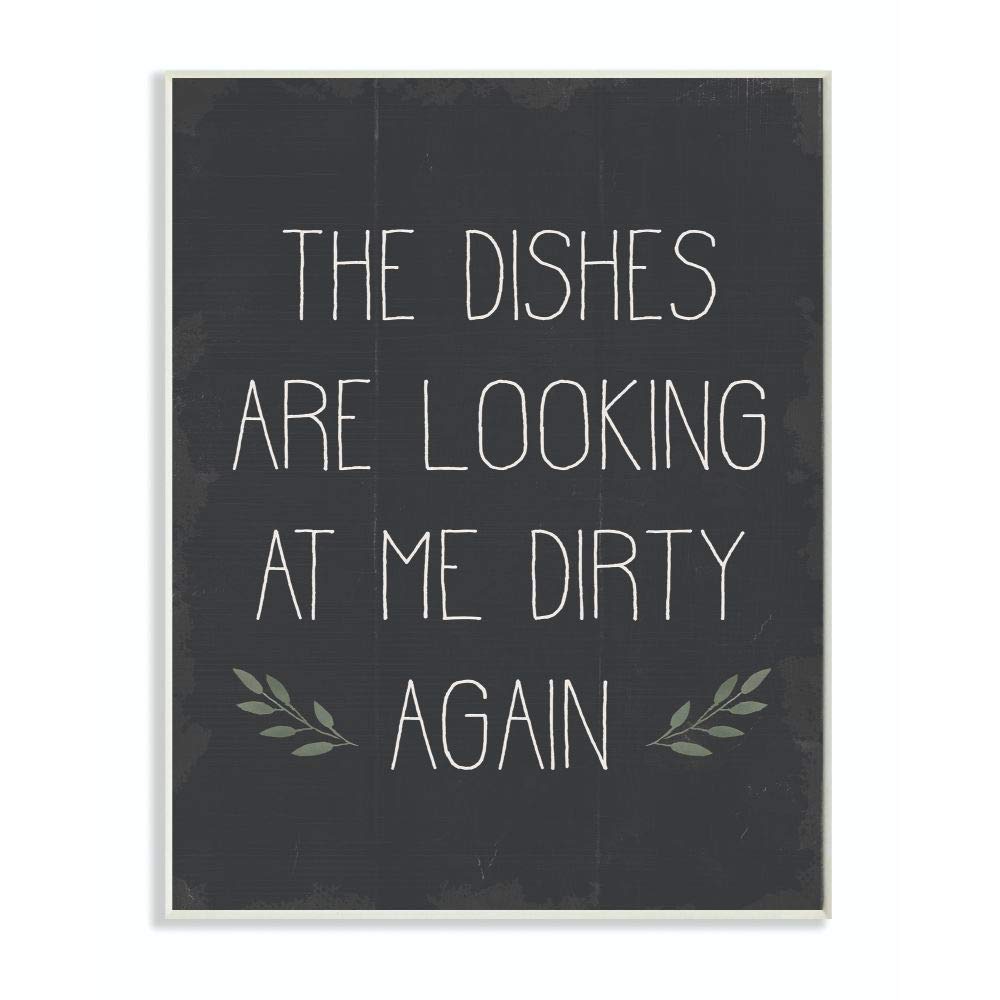 Stupell Industries Dishes Looking Dirty Funny Family Kitchen Word, Design by Artist Daphne Polselli Art, 10 x 0.5 x 15, Wall Plaque