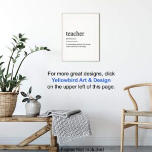 Teacher Definition Wall Art, Home Decor - Typography Poster, Print - Unique Room Decorations for Classroom, School - Gift for Teachers Appreciation - 8x10 Photo Unframed