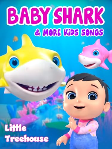 Baby Shark & More Kids Songs (Little Treehouse)