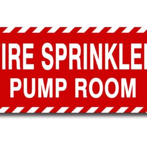 Fire Sprinkler Pump Room Sign 4.5 x 10 Inch 40 Mil Thick Aluminum Reflective Sign UV Protected Water Proof