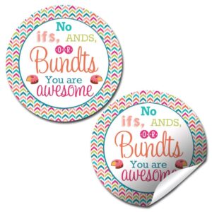 “no ifs, ands, or bundts” teacher, staff, or employee appreciation thank you sticker labels, 40 2" party circle stickers by amandacreation, great for envelope seals & gift bags…