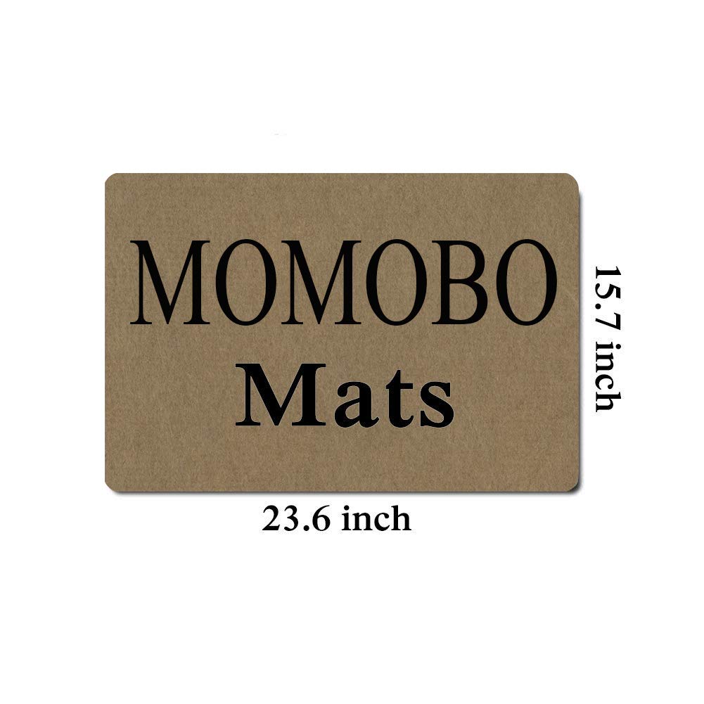 MOMOBO Funny Doormat Custom Indoor Doormat -Welcome Doormat Home and Office Decorative Entry Rug Garden/Kitchen/Bedroom Mat Non-Slip Rubber 23.6 x15.7 Inch