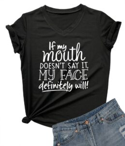 danvouy womens v-neck if my mouth doesn't say it my face definitely will t shirt black xx-large