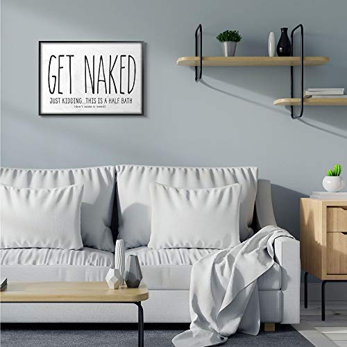 Stupell Industries Get Naked Funny Word Bathroom Black and White Design Prints, Multi-Color