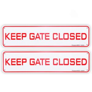 2 pack keep gate closed sign, 12"x 3" - .040 aluminum sign rust free aluminum-uv protected and weatherproof