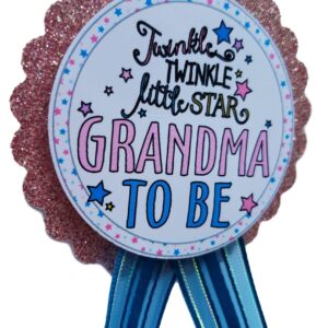 Twinkle Little Star Grandma to Be Pin Baby Shower for Nona to wear, Pink & Blue, It's a Girl, It's a Boy Baby Sprinkle