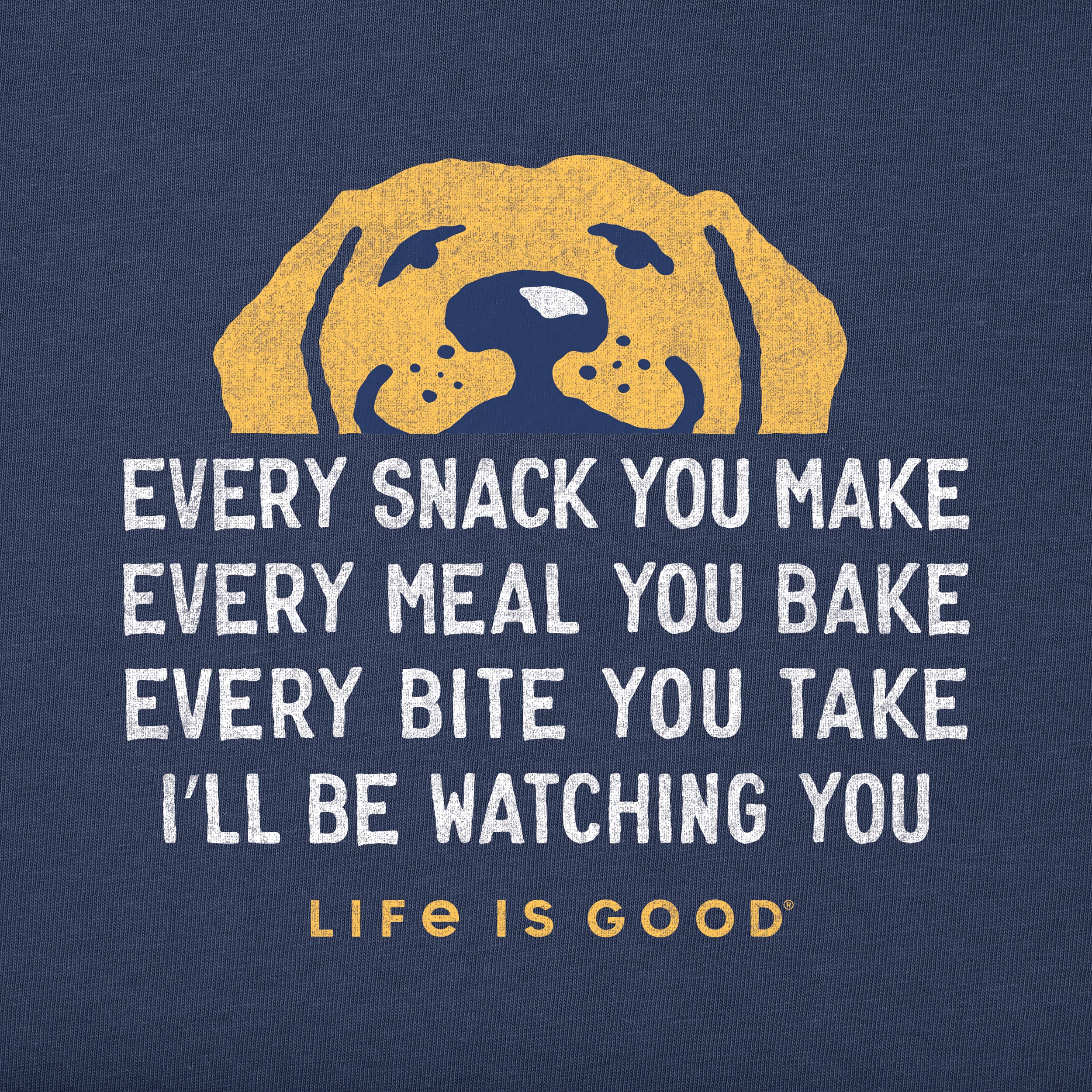 Life is Good Mens Dog Lover Graphic T-Shirt, Cotton Tee, Short Sleeve, Crewneck Shirt, Casual Top, I'll Be Watching You Dog, Darkest Blue, Large