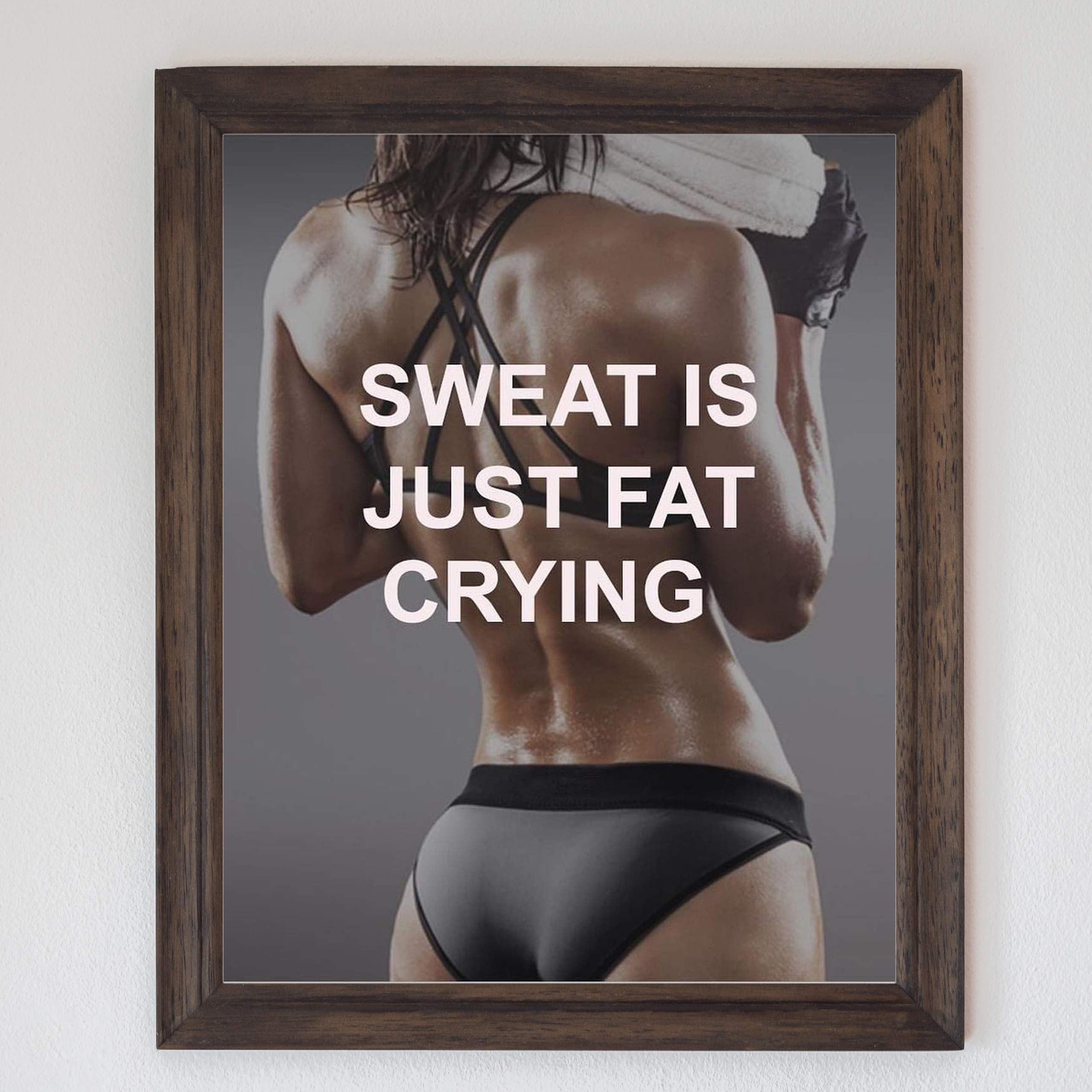 Sweat is Just Fat Crying!-Fitness Wall Art, This Funny Fitness Wall Decor Print With Typographic Design Is An Excellent Wall Decor For Home Decor, Office Decoration, & Gym Wall Decor. Unframed-8 x 10"