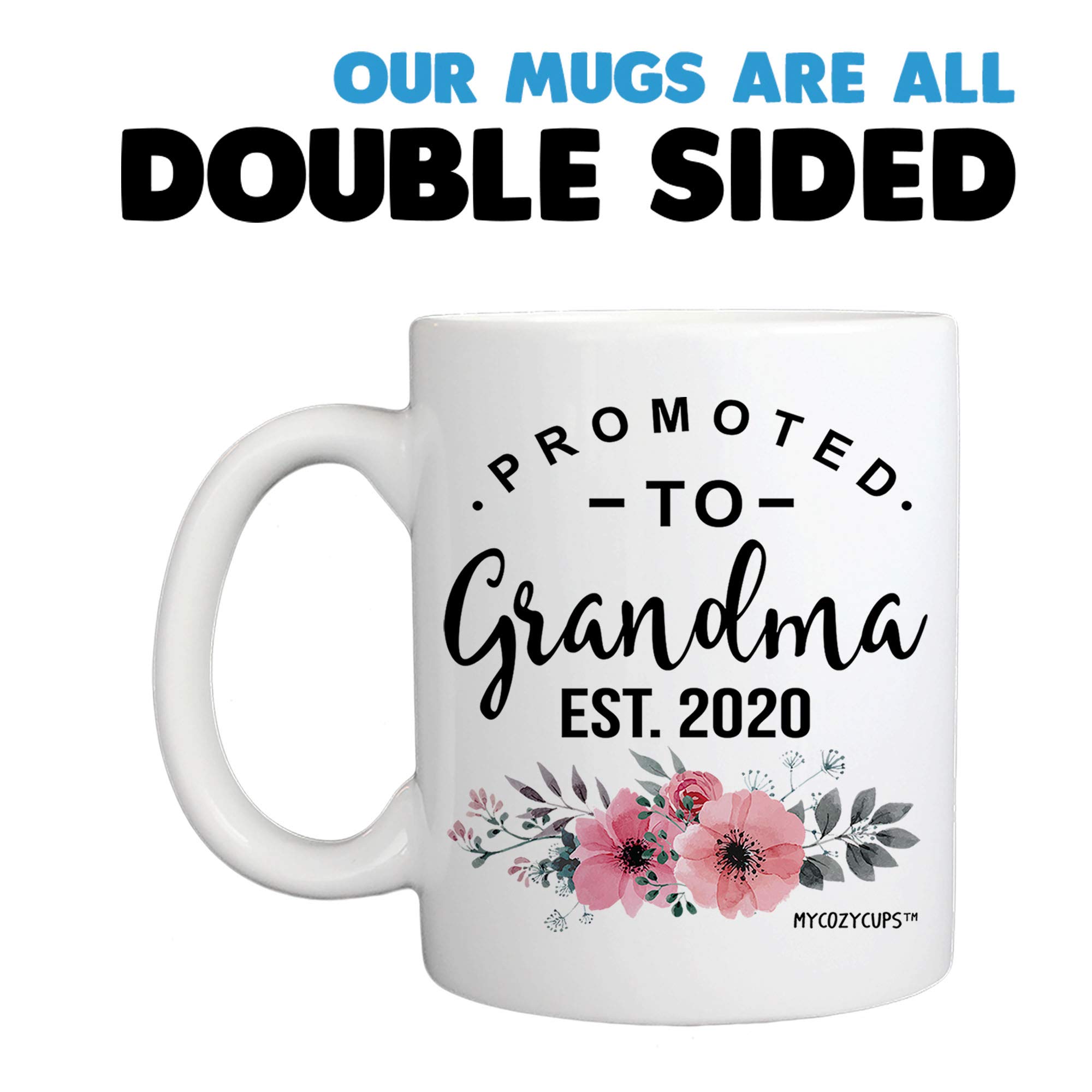 Promoted To Grandma 2020 Coffee Mug - 11oz Cup New Mommy To Be Gift Mug For Parents, Mothers, Inlaws, Stepmom, Grandmothers - Pregnancy Surprise Announcement Mug