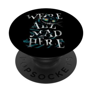 cheshire cat we're all mad here - cute girls and boys gift popsockets popgrip: swappable grip for phones & tablets popsockets standard popgrip