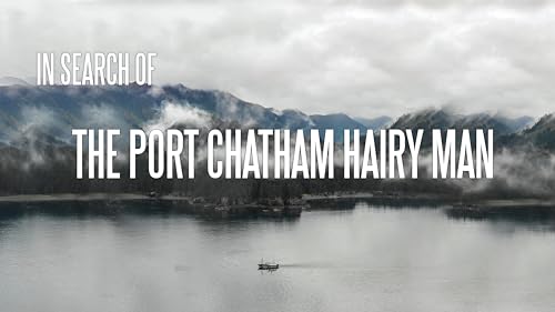 In Search of The Port Chatham Hairy Man