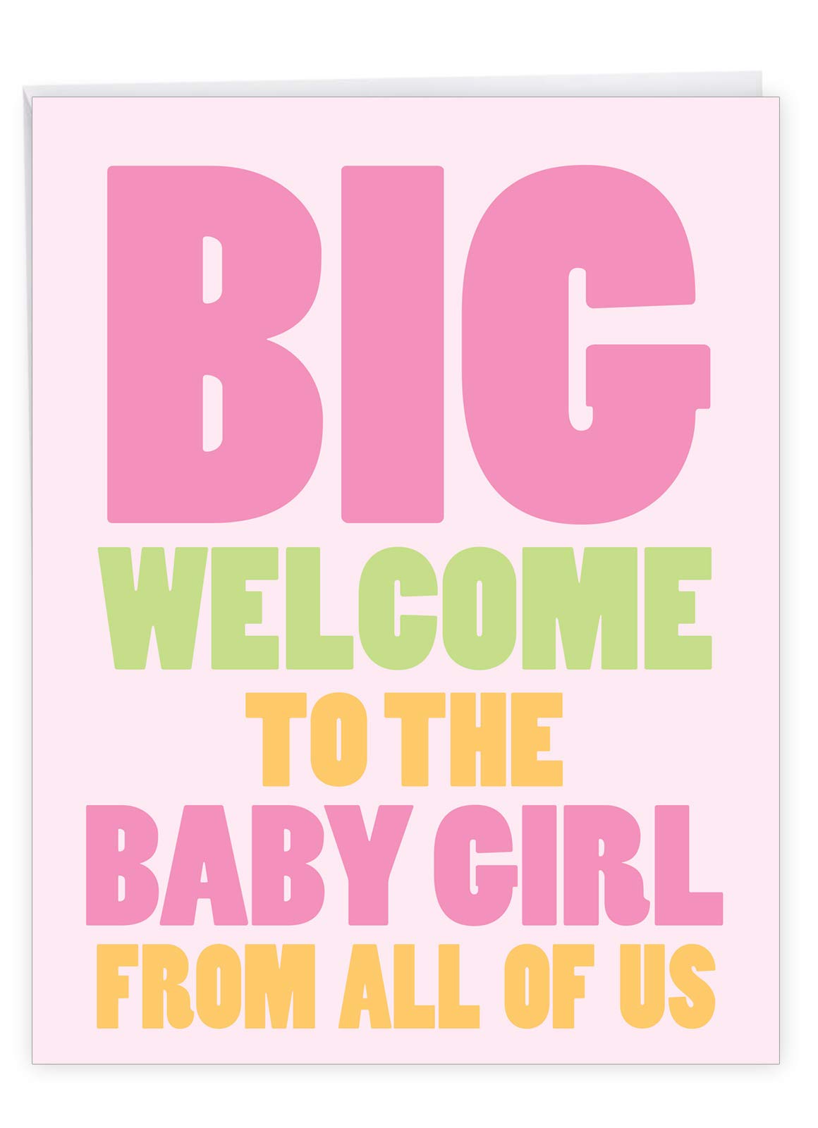 NobleWorks, Hilarious New Baby Congratulations Card, Pregnancy Notecard w/Envelope, From All of Us (8.5 x 11 Inch), New Baby Girl J6855BBG-US