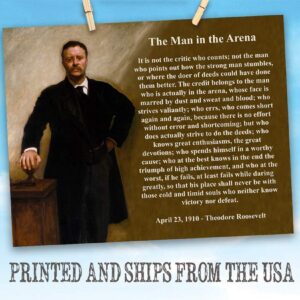 The Man in the Arena Print - Theodore Roosevelt Quote, Inspirational Home and Room Wall Decor, Motivational Poster Gifts, Men's Bedroom Decor, Choose Unframed Poster or Canvas Art Prints