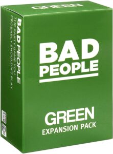 bad people party game - green expansion - 100 new question cards for the hilarious adult card game for fun parties & board games night with your group - find out what your friends really think of you