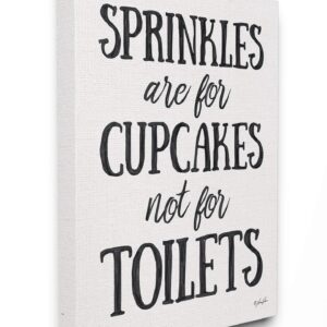 Stupell Industries Sprinkles are for Cupcakes Not Toilets Black Marker Look Typography Canvas Wall Art, 30 x 40, Multi-Color